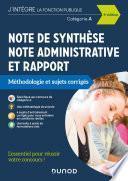 Note de synthèse, note administrative et rapport - 4e éd