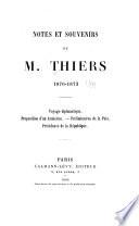 Notes et souvenirs de M. Thiers, 1870-1873