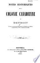 Notes historiques sur la colonie canadienne de Détroit