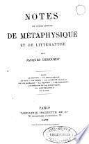 Notes sur diverses questions de métaphysique et de littérature ...