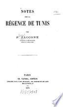 Notes sur la régence de Tunis