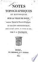 Notes topographiques et historiques sur la ville de Dole