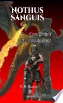 Nothus sanguis - Tome 1
