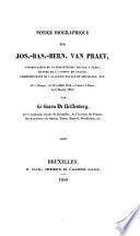 Notice biographique sur Jos.-Bas.-Bern. Van-Praet, Conservateur de la biblioth. Roy. de Paris