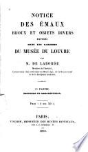 Notice des émaux, bijoux et objets divers exposés dans les galeries du Musée du Louvre