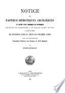 Notice des papyrus démotiques archaïques et autres texte [!] juridiques ou historiques