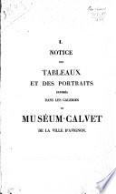 Notice des tableaux et des portraits exposés dans les galeries du Muséum-Cabinet de la ville