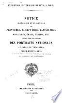Notice historique et analytique des peintures, sculptures, tapisseries, miniatures, émaux, dessins, etc