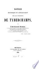 Notice historique et généalogique sur les seigneurs de Tyberchamps