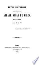 Notice historique sur l'ancienne abbaye noble de Milen pres de St.-Fond