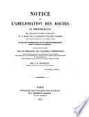 Notice sur l'amélioration des routes en empierrements, et sur les conséquences de ces perfectionnements, suivie d'une instruction sur les dimensions des cylindres compresseurs