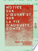 Notice sur l'œuvre et sur la vie d'Auguste Comte