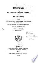 Notice sur la Bibliotheque d'Aive dite de Méjane, précédée d'une essai sur l'histoire litteraire de cette ville