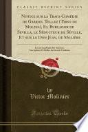 Notice sur la Tragi-Comédie de Gabriel Tellez (Tirso de Molina), El Burlador de Sevilla, le Séducteur de Séville, Et sur le Don Juan, de Molière