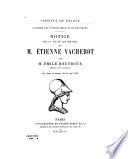 Notice sur la vie et les œuvres de M. Étienne Vacherot, lue 21 mai 1904