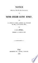 Notice sur la vie et les travaux de Victor-Anselme-Gaston Dupret, lue à la seance du conseil académique de l'université de Liége, le 12 Janvier 1852