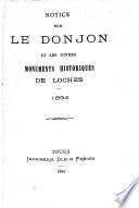 Notice sur le donjon et les divers monuments historiques de Loches 1894