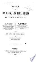 Notice sur les eaux, les eaux mères et les sels de Salies (Béarn) ... Suivie de notes et observations par M. le Docteur Nogaret