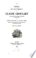 Notice sur les tombeaux de Claude Groulart premier président du parlement de Normandie-de 1585 à 1607 - et de Barbe Guiffard, sa seconde femme découverts à Saint-Aubin-le-Cauf (canton d'Envermen) arrondissement de Dieppe