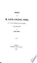 Notice sur M. Louis Coulon, père
