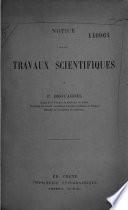 Notice sur ses travaux scientifiques de P. Brouardel