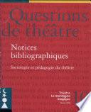 Notices bibliographiques : sociologie et pédagogie du théâtre