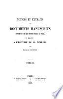 Notices et extraits de documents manuscrits conservés dans les dépots publics de Paris, ét relatifs à l'histoire de la Picardie