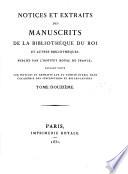 Notices et extraits des manuscrits de la Bibliothèque du Roi [...].