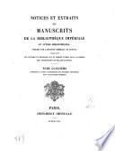 Notices et extraits des manuscrits de la Bibliothèque Nationale et autres bibliothèques