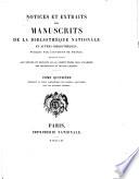 Notices et extraits des manuscrits de la Bibliothèque nationale et autres bibliothèques