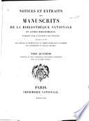 Notices et extraits des manuscrits de la Bibliothèque nationale et autres bibliothèques