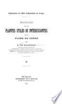 Notices sur des plantes utiles ou intéressantes de la flore du Congo