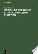 Notion de personne et personnalisme chrétien