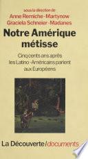 Notre Amérique métisse