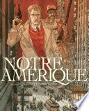 Notre Amérique (Tome 3) - L'été sera rouge