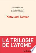 Notre ami l'atome