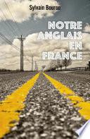 Notre anglais en France