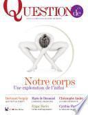 Notre corps, une exploration de l'infini