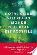 Notre cœur sait qu'un monde plus beau est possible