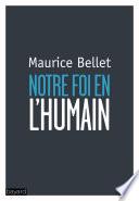 Notre foi en l'humain