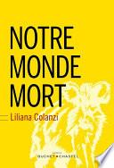 Notre monde mort
