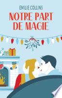 Notre part de magie