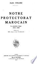 Notre protectorat marocain
