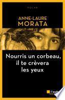 Nourris un corbeau, il te crèvera les yeux