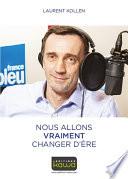 Nous allons vraiment changer d'ère