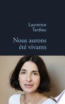 Nous aurons été vivants