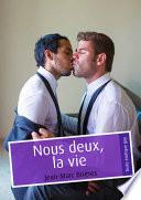 Nous deux, la vie (pulp gay)