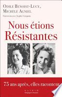 Nous étions résistantes