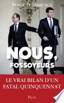 Nous, Fossoyeurs