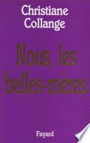 Nous, les belles mères